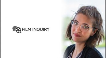 Behind the scenes at Film Inquiry